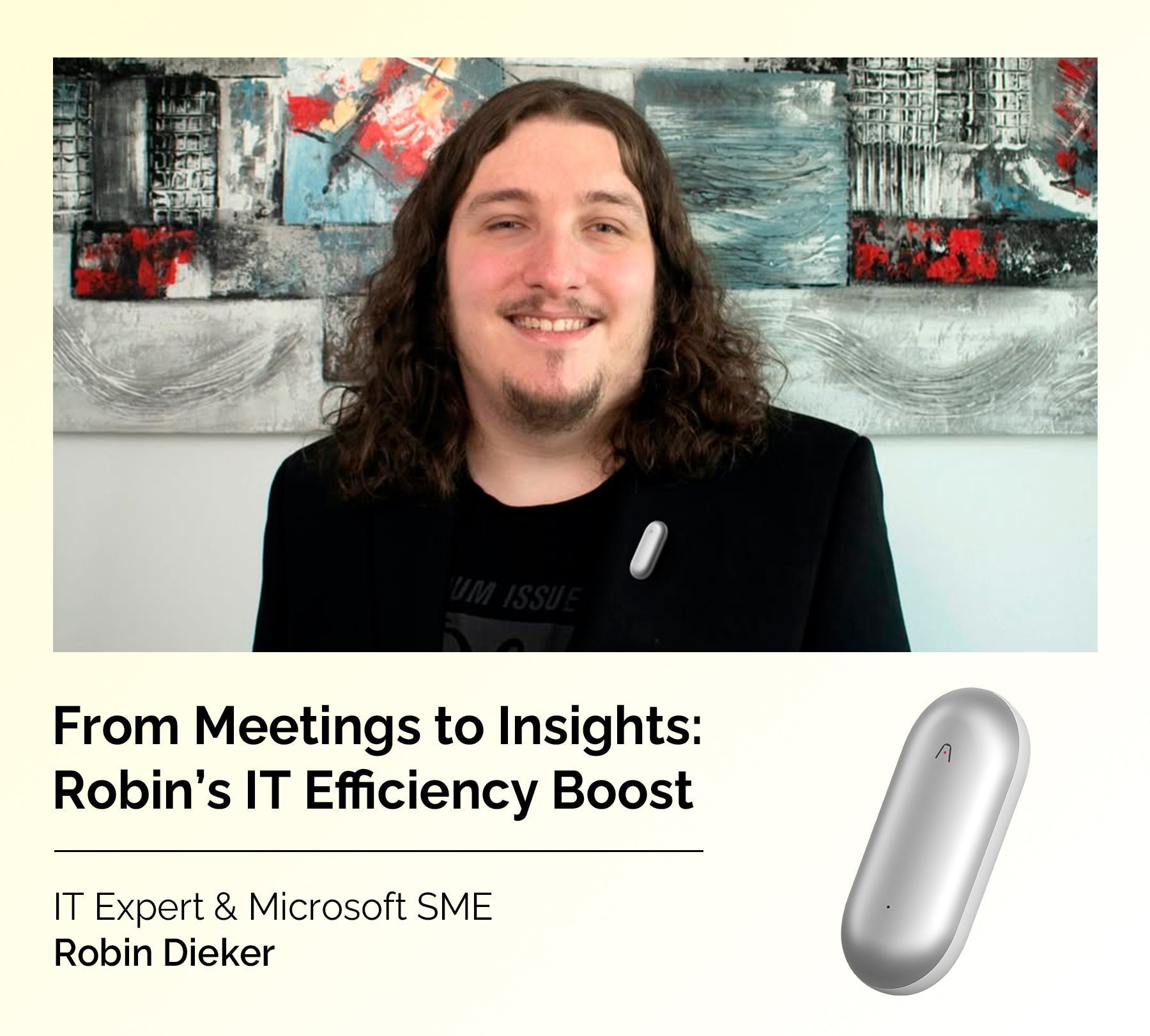 IT Expert Robin Dieker wearing a silver Plaud NotePin to turn meetings into insights.
