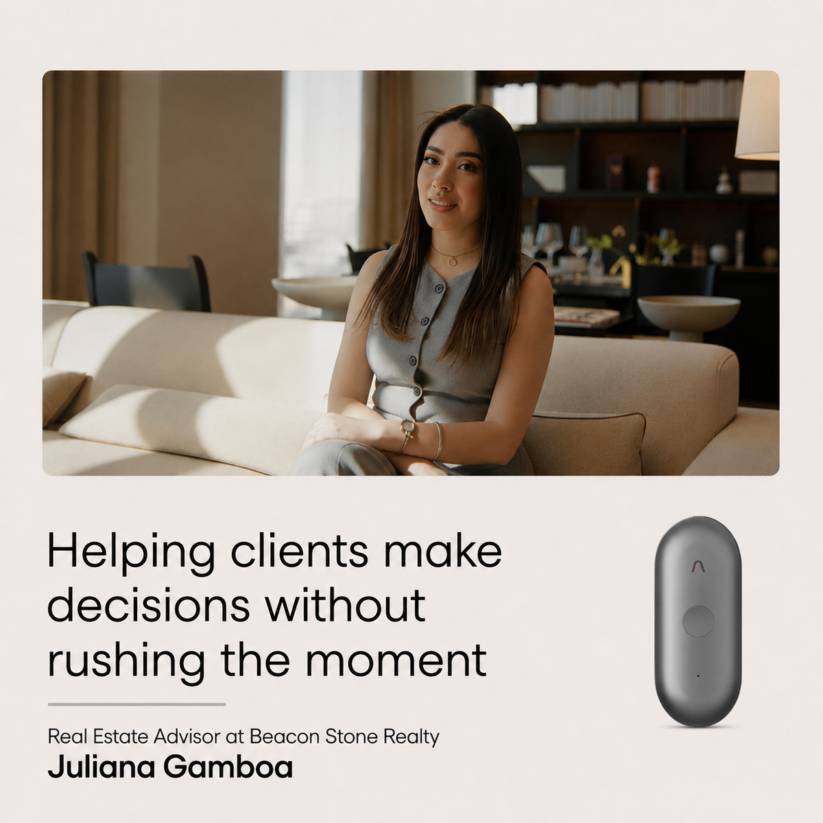Real Estate Advisor Juliana Gamboa sits on a sofa above text about helping clients make decisions and a gray Plaud NotePin S.