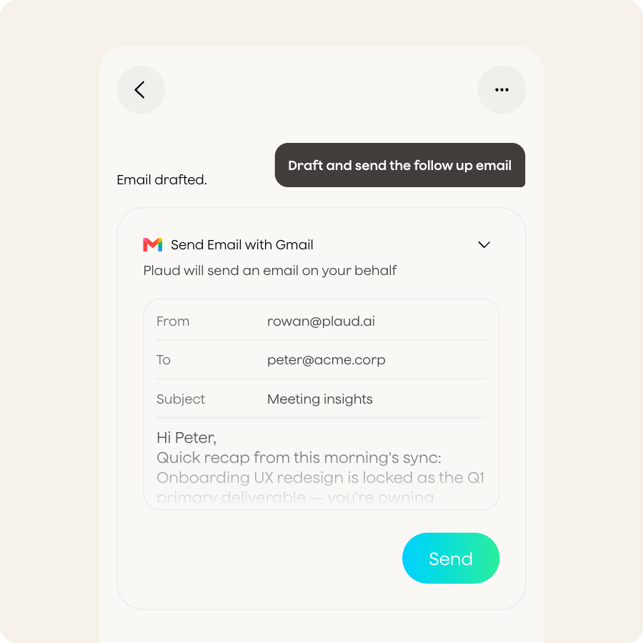 The Plaud App interface shows a drafted follow-up email in Gmail with the subject Meeting insights and a teal send button.