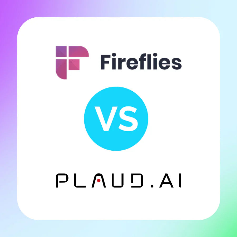 Fireflies AI alternatives comparison of Fireflies.ai vs. Plaud.ai