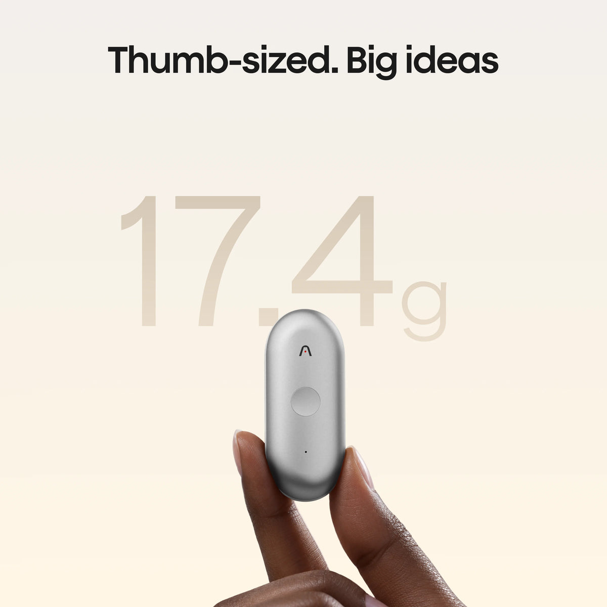 A hand holds a silver Plaud NotePin S wearable recorder, highlighting its 17.4g weight and thumb-sized design.